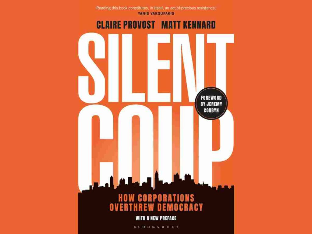 Read more about the article Silent Coup: How Corporations Overthrew Democracy